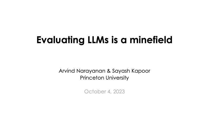 Evaluating LLMs is a minefield