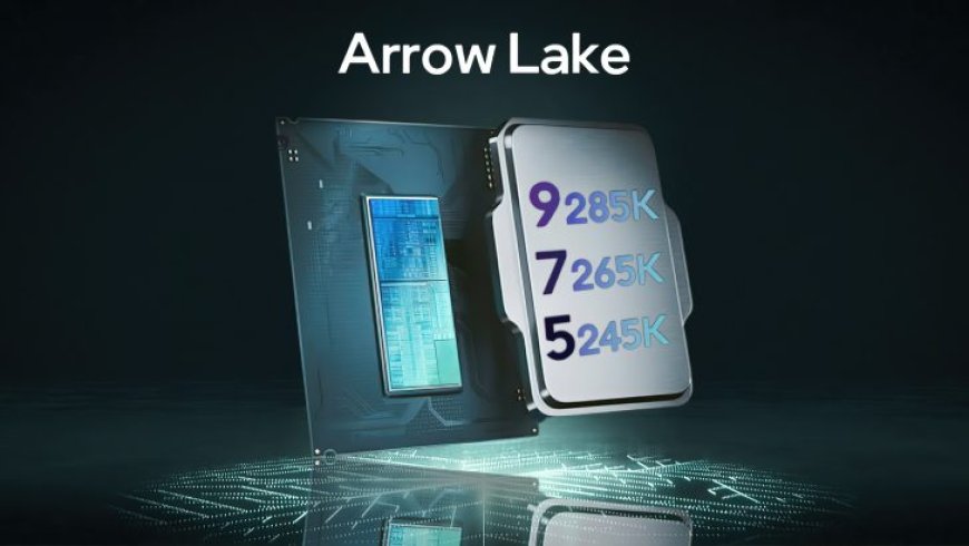 Intel Core Ultra 200 “Arrow Lake” Desktop CPUs Listed By Canadian Retailer: Ultra 9 285K For $625 US