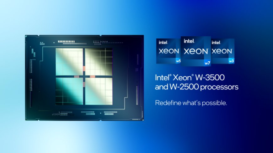 Intel Xeon W-3500 & W-2500 “Sapphire Rapids Refresh” CPUs Launched: More Cores, Cache, Performance, Faster Than Threadripper In AI