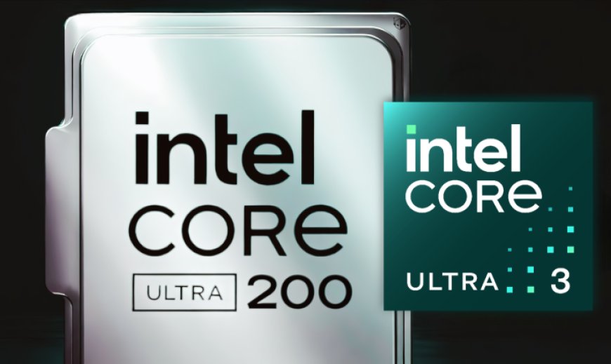 Intel’s Core i3 Successor Coming To Arrow Lake Family, Core Ultra 3 With 8 Cores