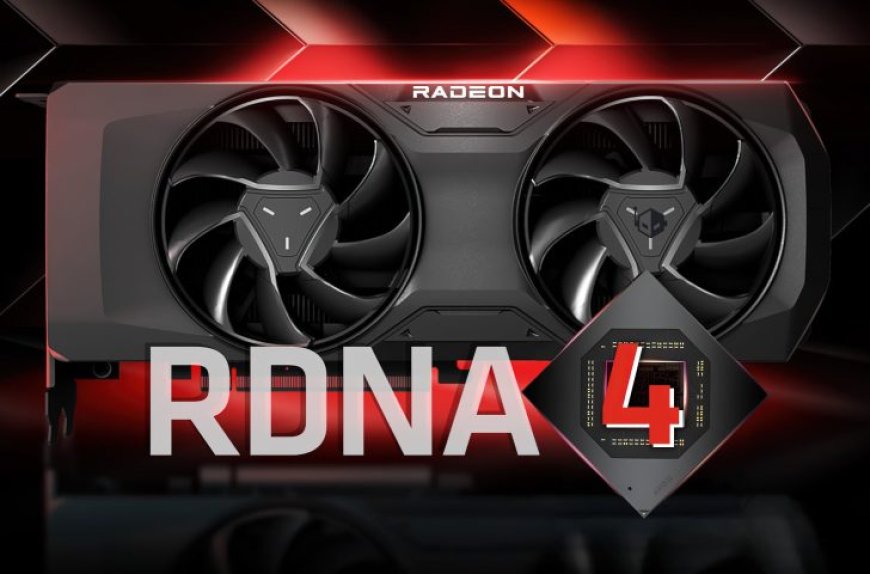 AMD Drops Entry-Level RDNA 3 GPU Plan In Favor of Next-Gen RDNA 4 Gaming GPUs