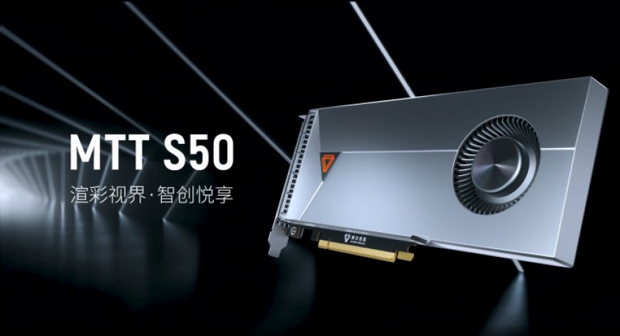 Moore Threads Unveils Single-Slot MTT S50 GPU: 8GB GDDR6, 2048 MUSA Cores & 85W TDP