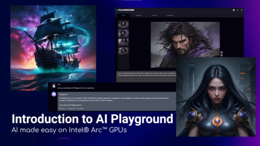 Intel’s AI Playground Is The One Stop Solution For All Your AI Needs: Image Generation, Enhancement, Chatbot & More For Arc Users