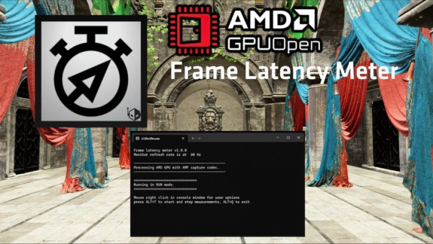 AMD Unveils Frame Latency Meter, Utility Tool Designed To Measure & Optimize Input Latencies With Support For All GPUs