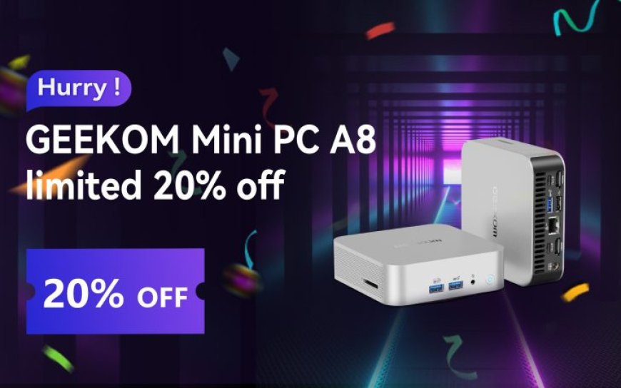 Deal Alert: Time to Save Up on GEEKOM’s A8 32GB+2TB Mini PC with AMD Ryzen™ 9