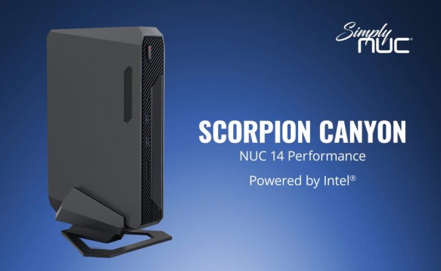 Simply NUC Intros High-End “Scorpion Canyon” NUC 14 Mini PCs: Intel Meteor Lake CPUs & NVIDIA RTX 40 GPUs