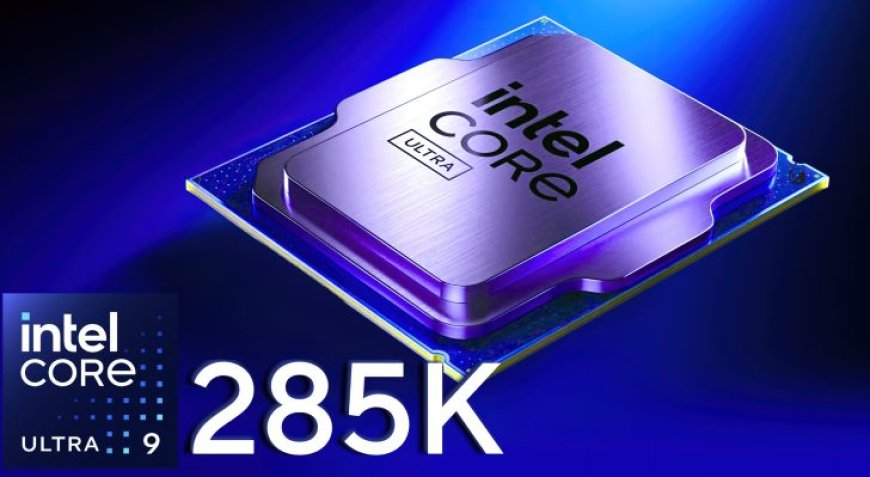 Intel Core Ultra 9 285K “Arrow Lake-S” Flagship CPU Rumored To Clock Up To 5.7 GHz & 5.4 GHz Across All P-Cores