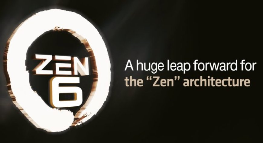 AMD To Continue High-Performance Journey With Next-Gen Zen 6 & Zen 6C CPU Cores For Desktops, Laptops, Servers