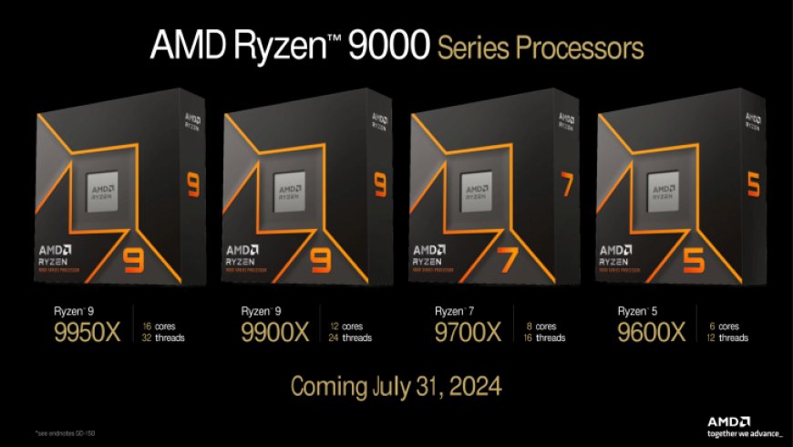 AMD Ryzen 9000 “Zen 5” Desktop CPUs Officially Launch on 31st July: Lower Power & Cooler, New Overclocking Features, 9950X, 9900X, 9700X, 9600X Performance & 3D V-Cache Comparisons