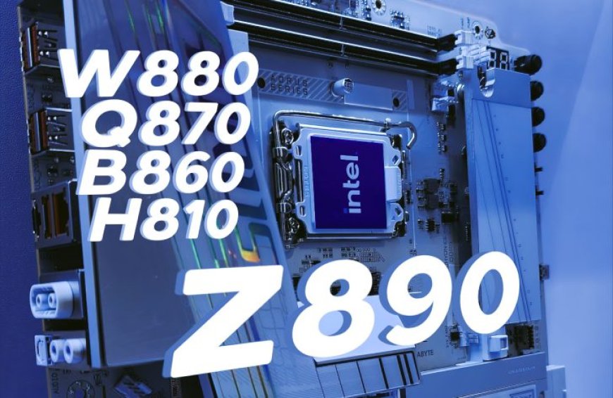 Intel 800-Series Chipsets Detailed: Z890 With IA, BCLK & Memory OC, W880, Q870, B860 & H810 Without CPU Overclocking