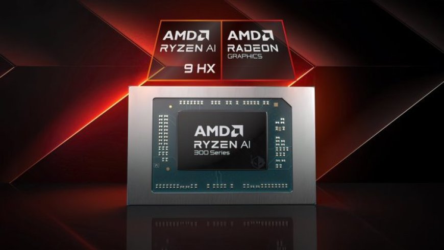 First AMD Ryzen AI 300 “Strix Point” Laptops Rescheduled For Launch on 28th July