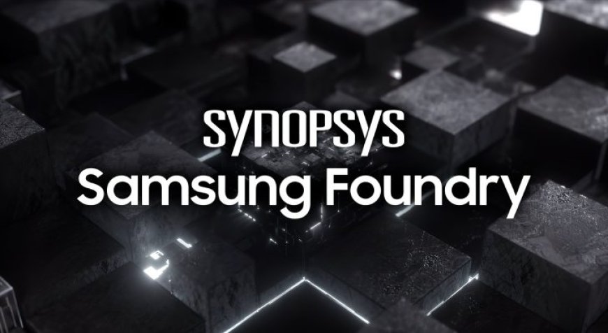 Synopsys Achieves Certification of its AI-driven Digital and Analog Flows and IP on Samsung Advanced SF2 GAA Process