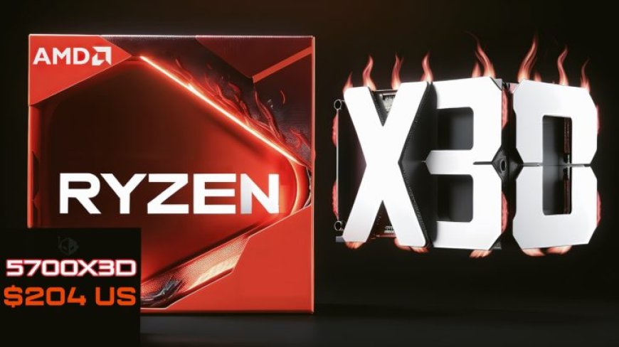 AMD Ryzen 7 5700X3D 8-Core AM4 CPU With 3D V-Cache Now Available For $204