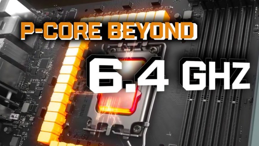 MSI BIOS To Turn Intel Core i9-14900KS CPU Into A Beast, Offering Up To 6.4 GHz P-Core Clocks