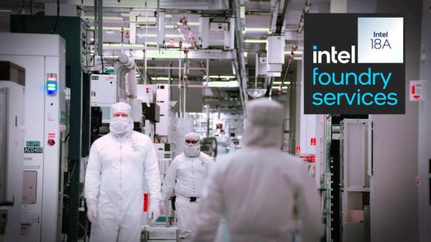 Intel Foundry Collaborating With Cadence On SoC Designs Using Cutting-Edge 18A Process