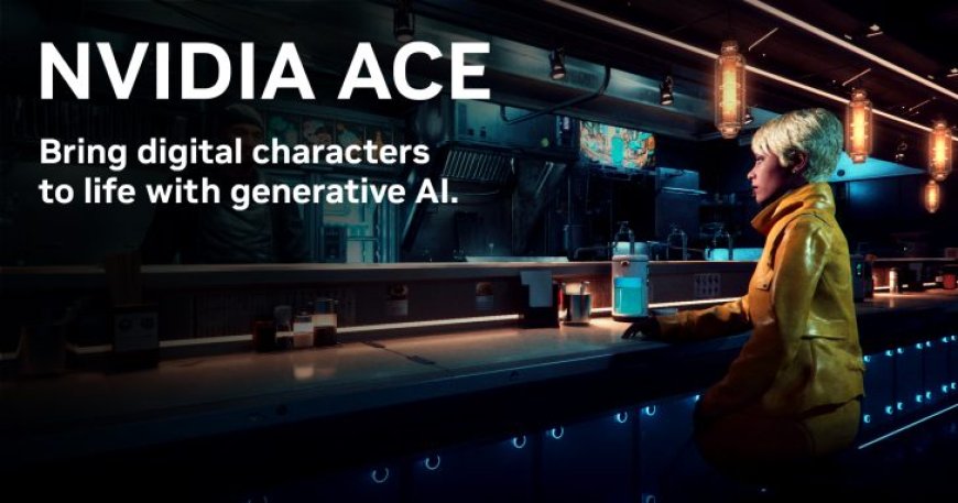 NVIDIA Collaborates With Top Gaming Developers Including Ubisoft To Bring ACE, Lifelike & Interactable AI NPCs, To Next-Gen Games & Apps