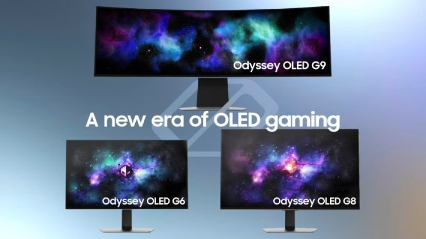 Samsung Unveils Odyssey OLED 2024 Gaming Monitor Lineup: G9 49″ Curved, G8 32″ Flat 4K & 240Hz, G6 27″ QHD & 360Hz