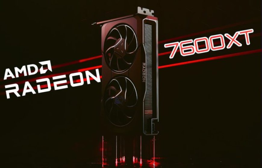 AMD Radeon RX 7600 XT Launches In January In Custom Flavors Only, Might Be The Last RDNA 3 GPU Before RDNA 4