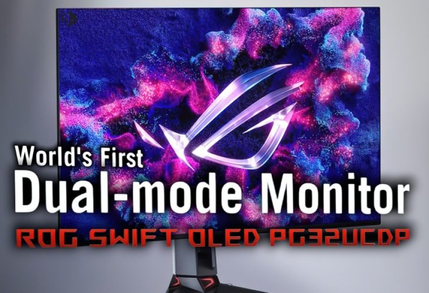 ASUS Teases ROG SWIFT PG32UCDP OLED: 32″ Dual-Mode Gaming Monitor, Switches Between 4K 240Hz & FHD 480Hz