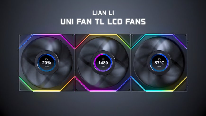 Lian Li’s Brand New UNI Fans Come With An Integrated 1.6″ LCD & Lots of RGB Goodness