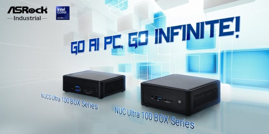 ASRock Launches NUC & NUCS Ultra 100 BOX Mini PCs With Intel Core Ultra “Meteor Lake” CPUs