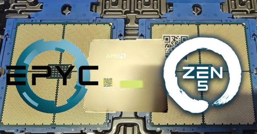 AMD’s Next-Gen Zen 5 EPYC “Turin” CPUs Pictured: Leak Reveals 128 Core Zen 5 & 192 Core Zen 5C Flavors