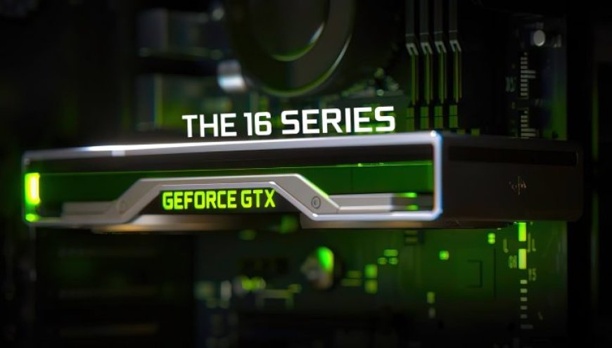 NVIDIA To Discontinue All GeForce GTX 16 GPUs By Q1 2024: Include 1660 SUPER, 1660 Ti, 1660, 1650 Ti, 1650 & 1630