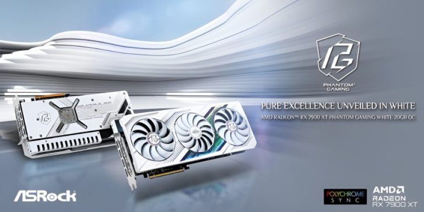 ASRock Launches Its White-Colored Radeon RX 7900 XT Phantom Gaming Graphics Card