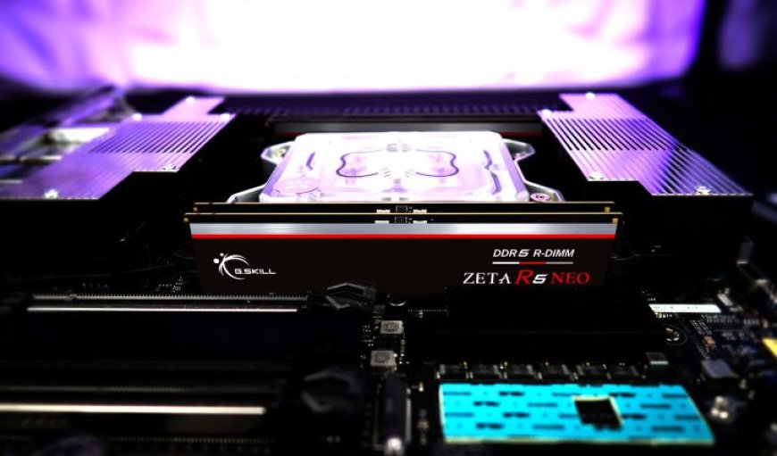 G.Skill’s Zeta R5 NEO Are The Perfect Overclocked DDR5 R-DIMM Memory Kits For AMD’s Threadripper 7000 CPUs