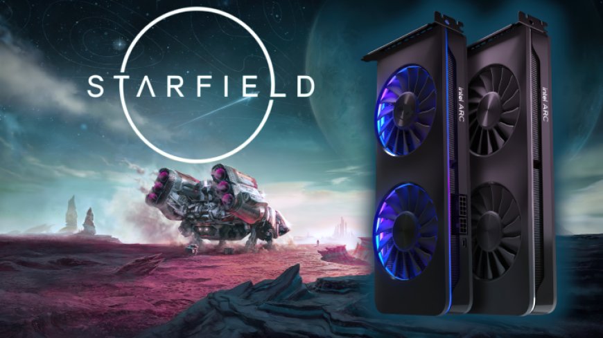 Latest Intel Arc GPU Drivers Boost Starfield Performance By 149%, F1 2023 Boosted By 136%, Add A580 Support