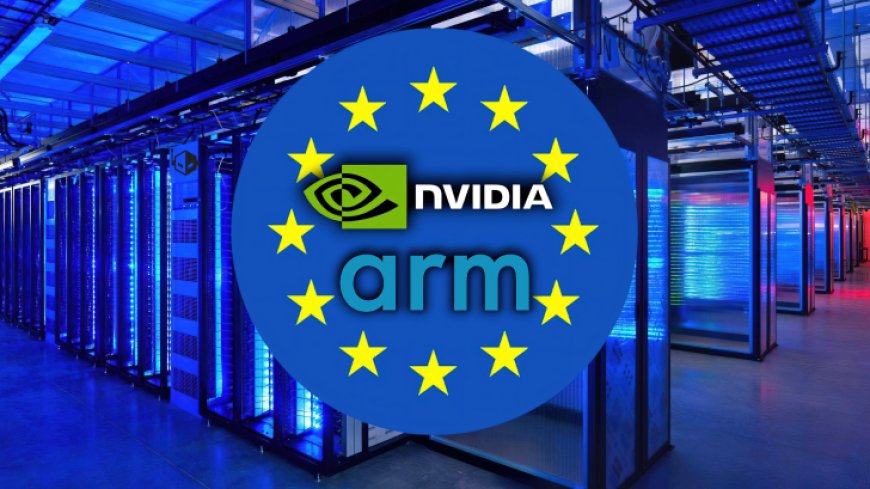 EU Unveils Its First ExaFlop Supercomputer, Featuring The Power Of ARM & NVIDIA