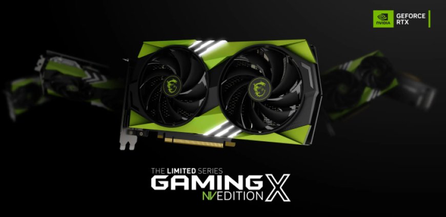 MSI Launches GeForce RTX 4060 GAMING X NV Edition, Limited Edition GPU