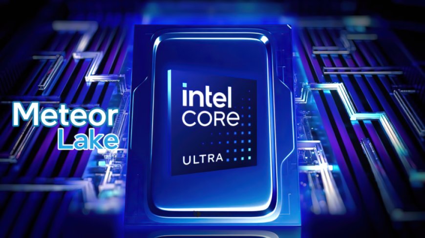 Intel Confirms Meteor Lake CPUs Are Coming To Desktop PCs In 2024