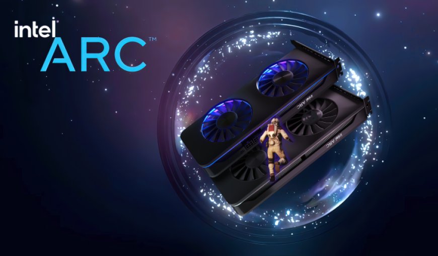 Intel’s Latest Arc GPU Driver Is Further Optimized For Starfield, Addresses Various Bugs Too