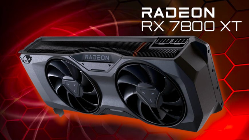 AMD Radeon RX 7800 XT GPU Performance Could Match The Radeon RX 6800 XT Graphics Card