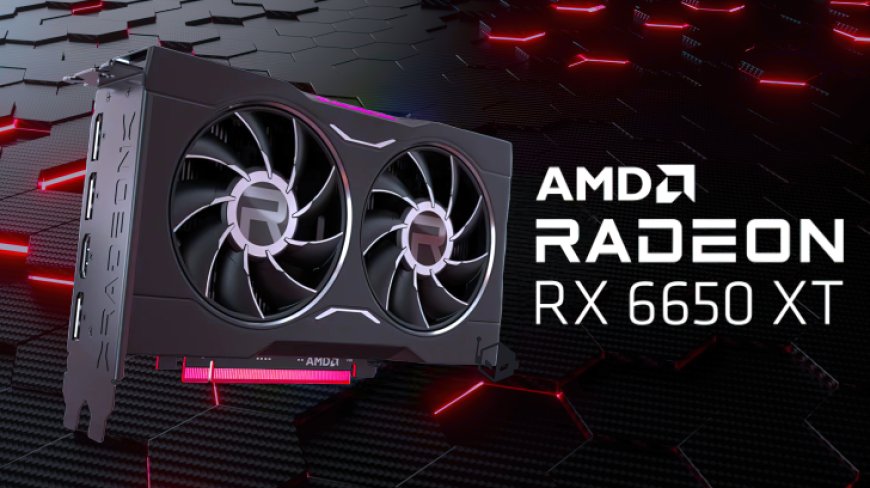 AMD Radeon RX 6650 XT To Be Discontinued Soon, GPU Price Drops Below $240 US