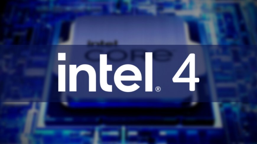 Intel Expresses Confidence in “Intel 4” Process, Says Its Competitive With TSMC’s 3nm Node