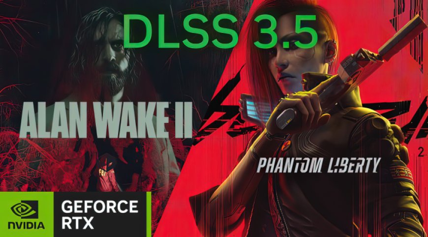 NVIDIA DLSS 3.5 Unveiled: Faster & Better Raytracing Enhanced By AI, Supports All RTX GPUs, Coming To Cyberpunk 2077, Alan Wake 2 & Portal RTX This Fall