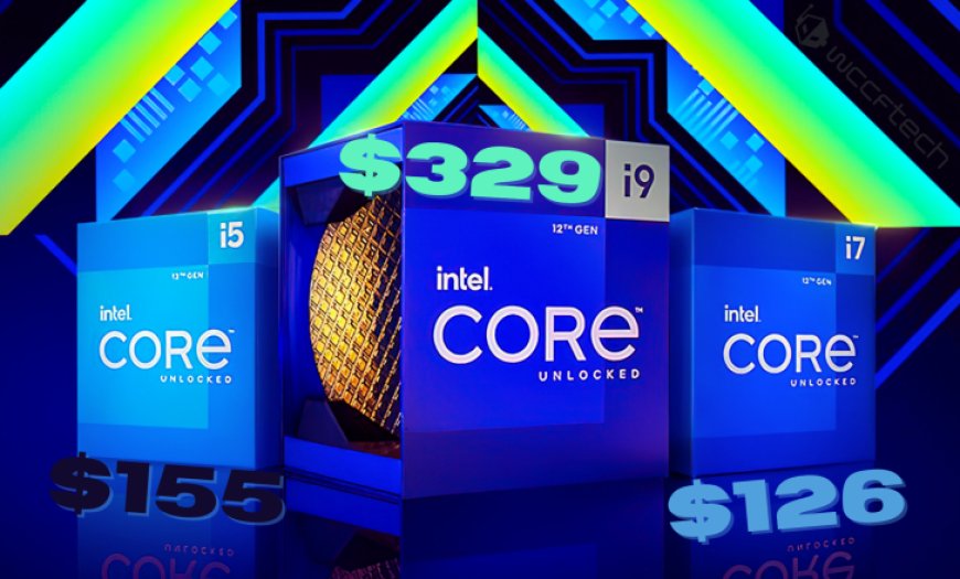 Intel 12th Gen CPUs Get Crazy Price Discounts: Core i7-12700KF For $126, i5-12600KF For $155, 12900KF For $329