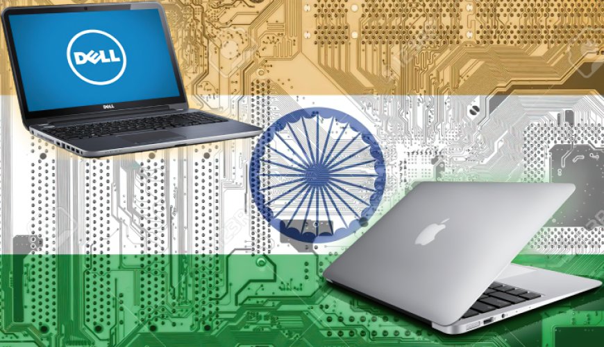 India Puts “Licensing Restrictions” On PC Manufacturers to Promote Local Production