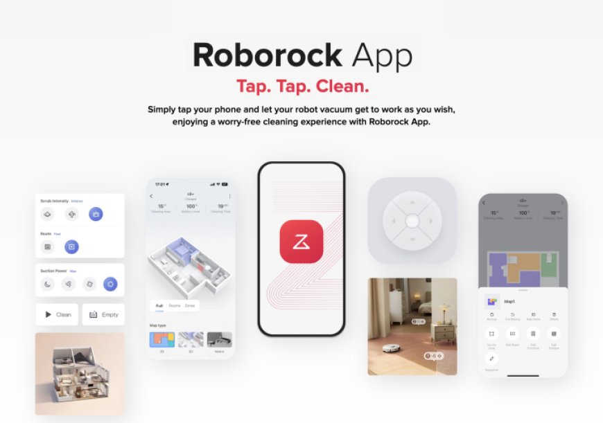 No Need to Be a Techie! Roborock App Expands Smart Cleaning to Every House with Time & Energy Efficiency