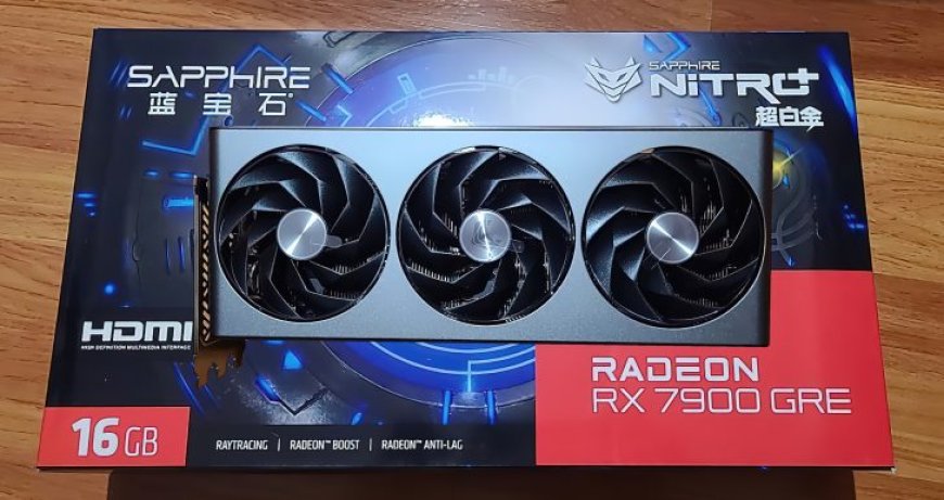 AMD Radeon RX 7900 GRE 16 GB GPU From Sapphire Pictured, Same Core Count As 7900 XT