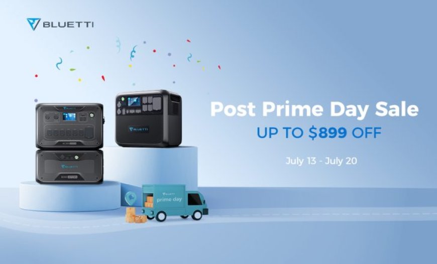 Post-Prime Day Surprise: Bluetti’s Deals Continue!