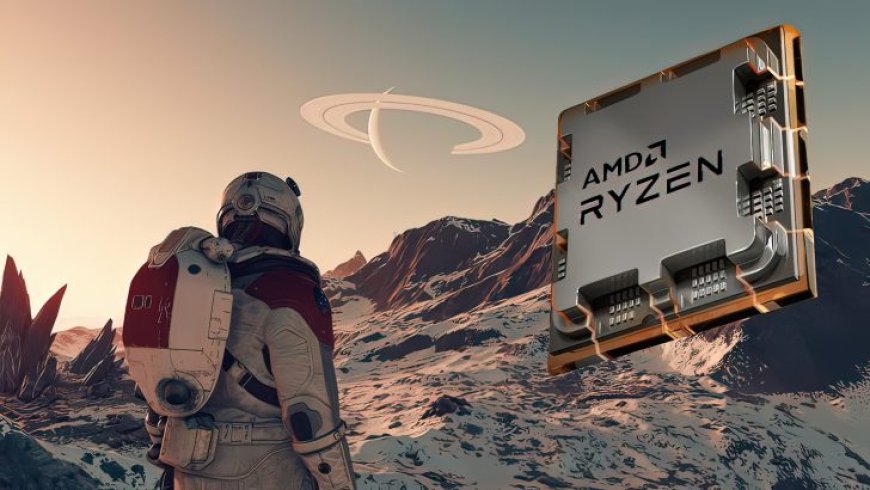 AMD Ryzen 7000 CPUs To Be Bundled With A Free Copy of Starfield