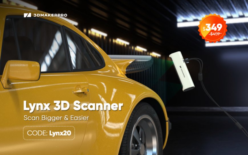 Father’s Day Discount Goes Live on the 3DMakerpro Lynx 3D Scanner – Capture Large Products Like Never Before