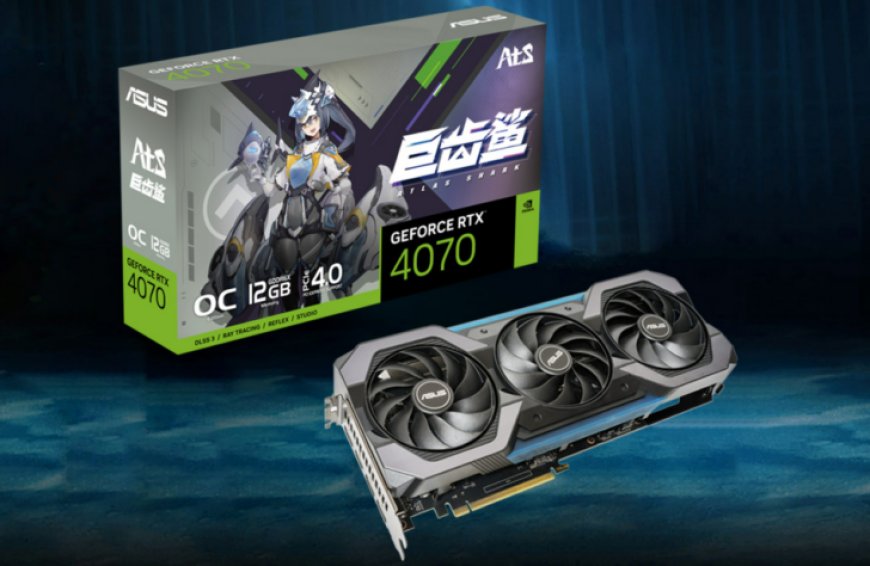 ASUS Intros GeForce RTX 4070 Megalodon Graphics Card With Anime-Theme For Asian Markets