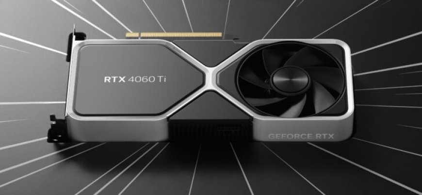 NVIDIA Unleashes GeForce RTX 4060 Ti In 8 GB & 16 GB Flavors, $399 & $499 US Pricing, 70% Faster Than 3060 Ti