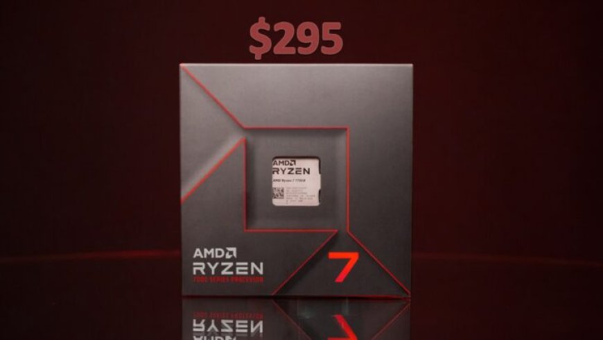 AMD Ryzen 7 7700X 8-Core CPU Is Now Cheaper Than Ryzen 7 7700 Non-X