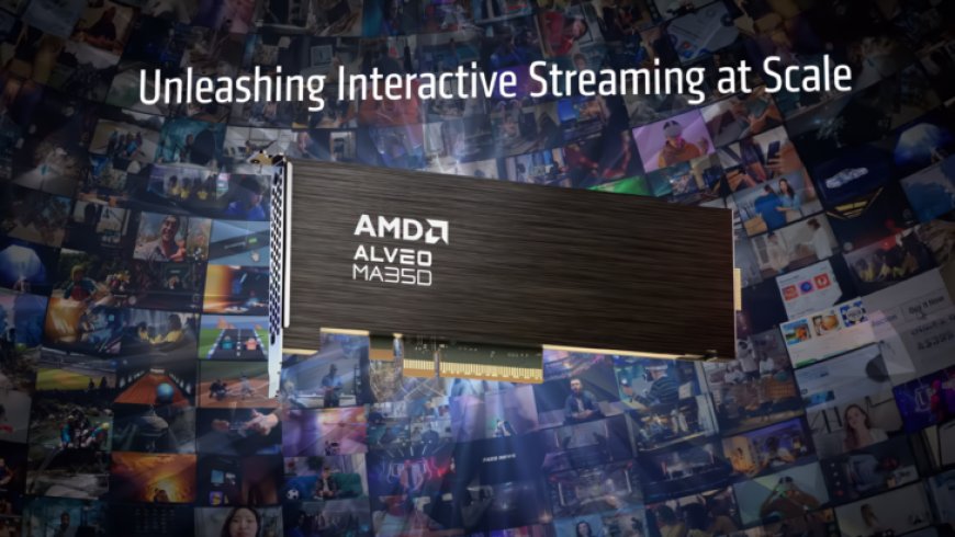 AMD Unleashes Alveo MA35D Media Accelerator: First 5nm ASIC Design, AV1, 1W Per Channel, $1595 US