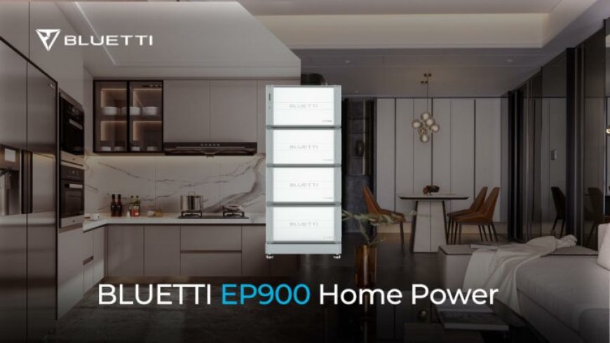 BLUETTI Launches EP900 & B500 Home Backup System in The US, Achieves Power Self Sufficiency Milestone